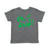 Toddler Oh Snap Funny Broken Coloring Crayons Joke Tee For Young Kids