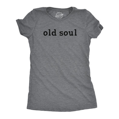 Womens Old Soul T Shirt Funny Cool Retro Traditional Wise Tee For Ladies