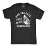 Mens OMG You Guys I Was Being Sharkastic T Shirt Funny Sarcastic Shark Lovers Joke Tee for Guys