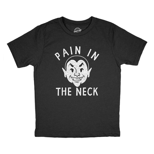 Youth Pain In The Neck T Shirt Funny Parenting Vampire Bite Joke Tee For Kids