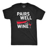 Mens Pairs Well With Wine T Shirt Funny Alcohol Drinking Lovers Tee For Guys