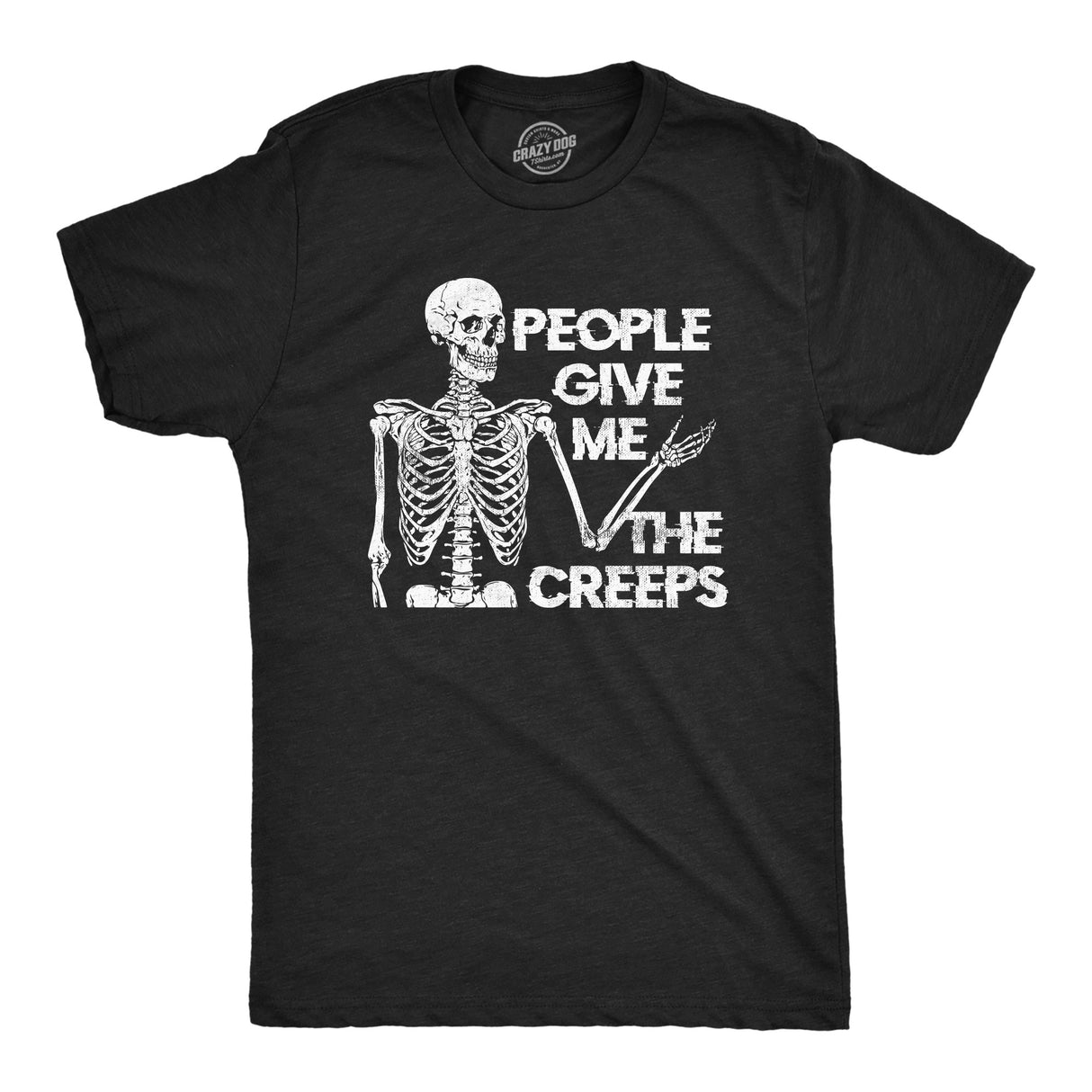 Mens People Give Me The Creeps Skeleton T Shirt Funny Halloween Scary Dead Introverted Joke Tee for Guys
