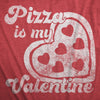 Mens Pizza Is My Valentine T Shirt Funny Cheesy Pepperoni Valentines Day Tee For Guys
