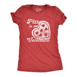 Womens Pizza Is My Valentine T Shirt Cute Valentines Day Tee