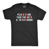 Mens Please Share Your Thoughts And Your Opinions T Shirt Funny Sarcastic Shut Up Joke Tee For Guys