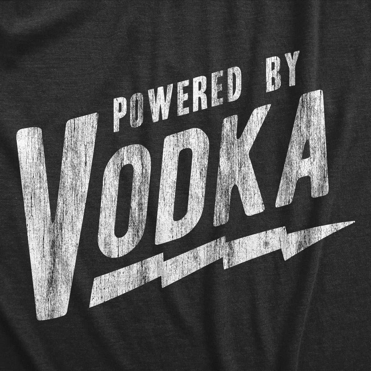 Mens Powered By Vodka T Shirt Funny Liquor Lovers Drinking Tee For Guys