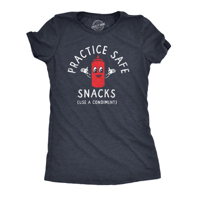 Womens Practice Safe Snacks Use A Condiment T Shirt Funny Food Lovers Sex Joke Tee For Ladies