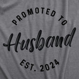 Crazy Dog Mens Promoted To Husband Est. 2024 2023 2022 T Shirt Wedding Engagement Graphic Tee