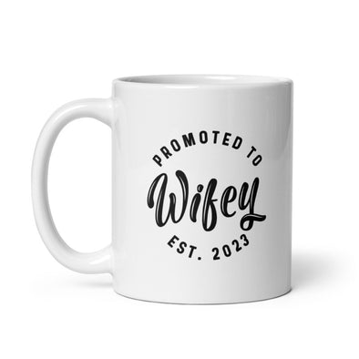 Promoted To Wifey 2023 Mug Funny Family Wedding Announcement Coffee Cup-11oz