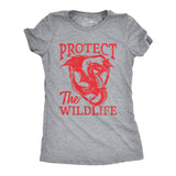 Womens Protect The Wildlife T Shirt Funny Fire Breathing Dragon Joke Tee For Ladies