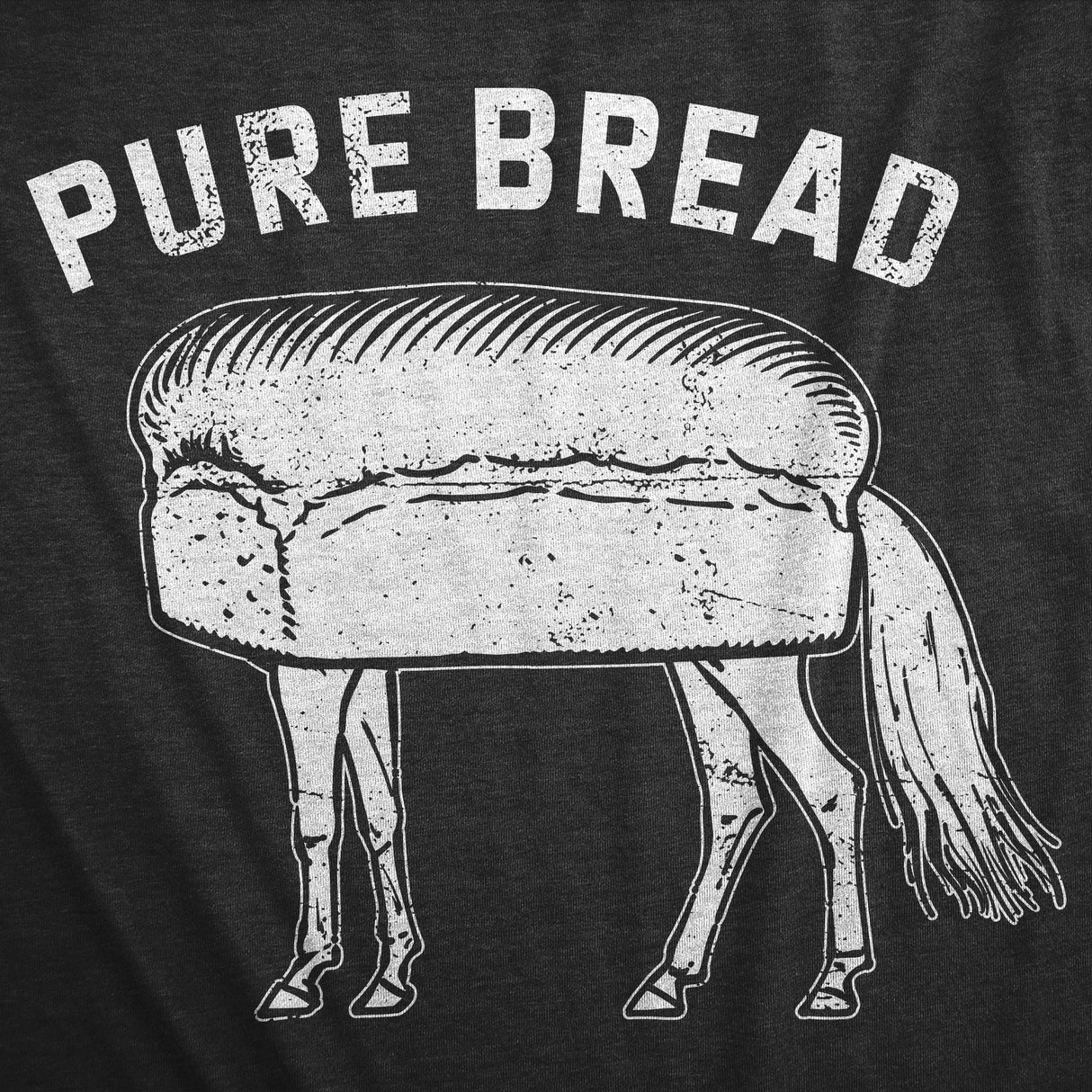 Womens Pure Bread T Shirt Funny Horse Loaf Joke Tee For Ladies