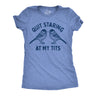 Womens Quit Staring At My Tits T Shirt Funny Bird Watching Titmouse Boobs Joke Tee for Ladies