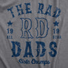 Mens The Rad Dads State Champs T Shirt Funny Fathers Day All Star Team Tee For Guys