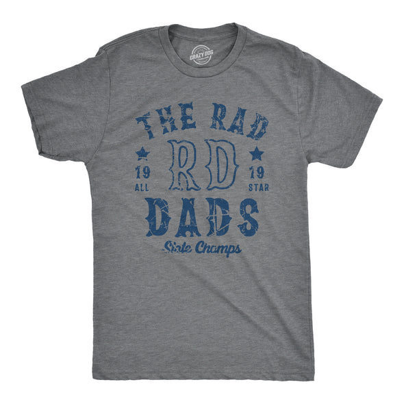 Mens The Rad Dads State Champs T Shirt Funny Fathers Day All Star Team Tee For Guys