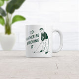 Id Rather Be Stroking It Mug Funny Golfing Lovers Sex Joke Cup-11oz