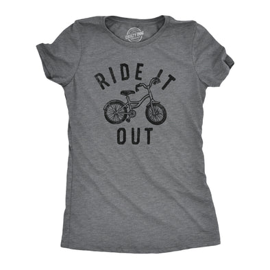 Womens Ride It Out T Shirt Funny Small Kids Bike Joke Tee For Ladies