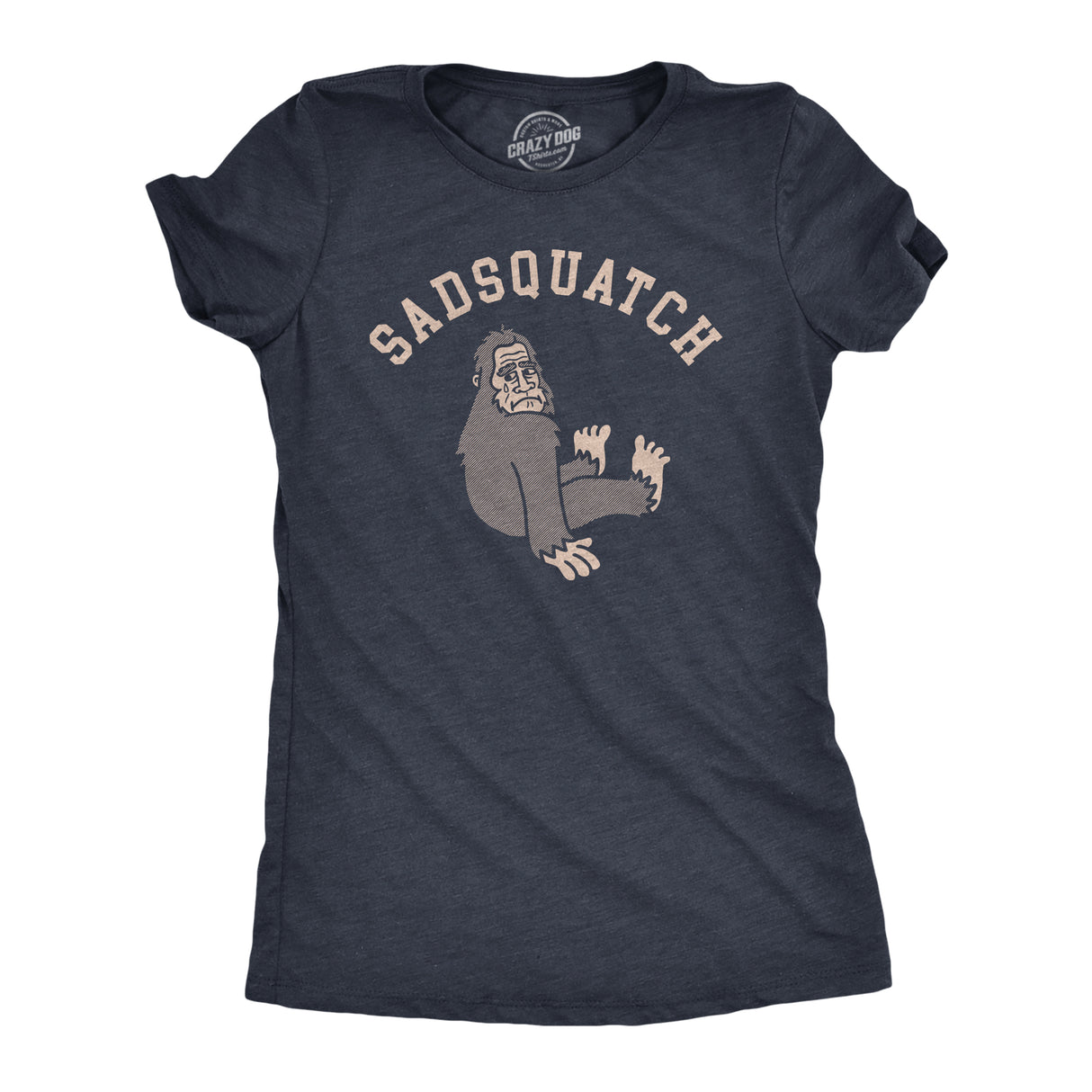 Womens Sadsquatch T Shirt Funny Depressed Crying Big Foot Joke Tee For Ladies