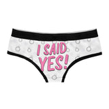 I Said Yes Womens Panties Funny Engagement Wedding Gift Bikini Brief Underwear