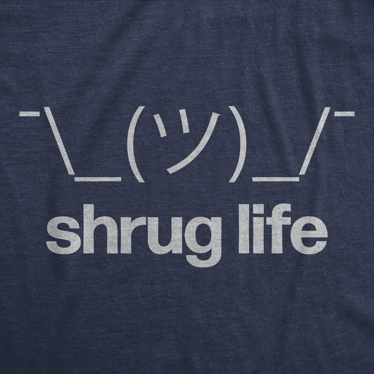 Mens Shrug Life T Shirt Funny Shrugging Text Meme Tee For Guys