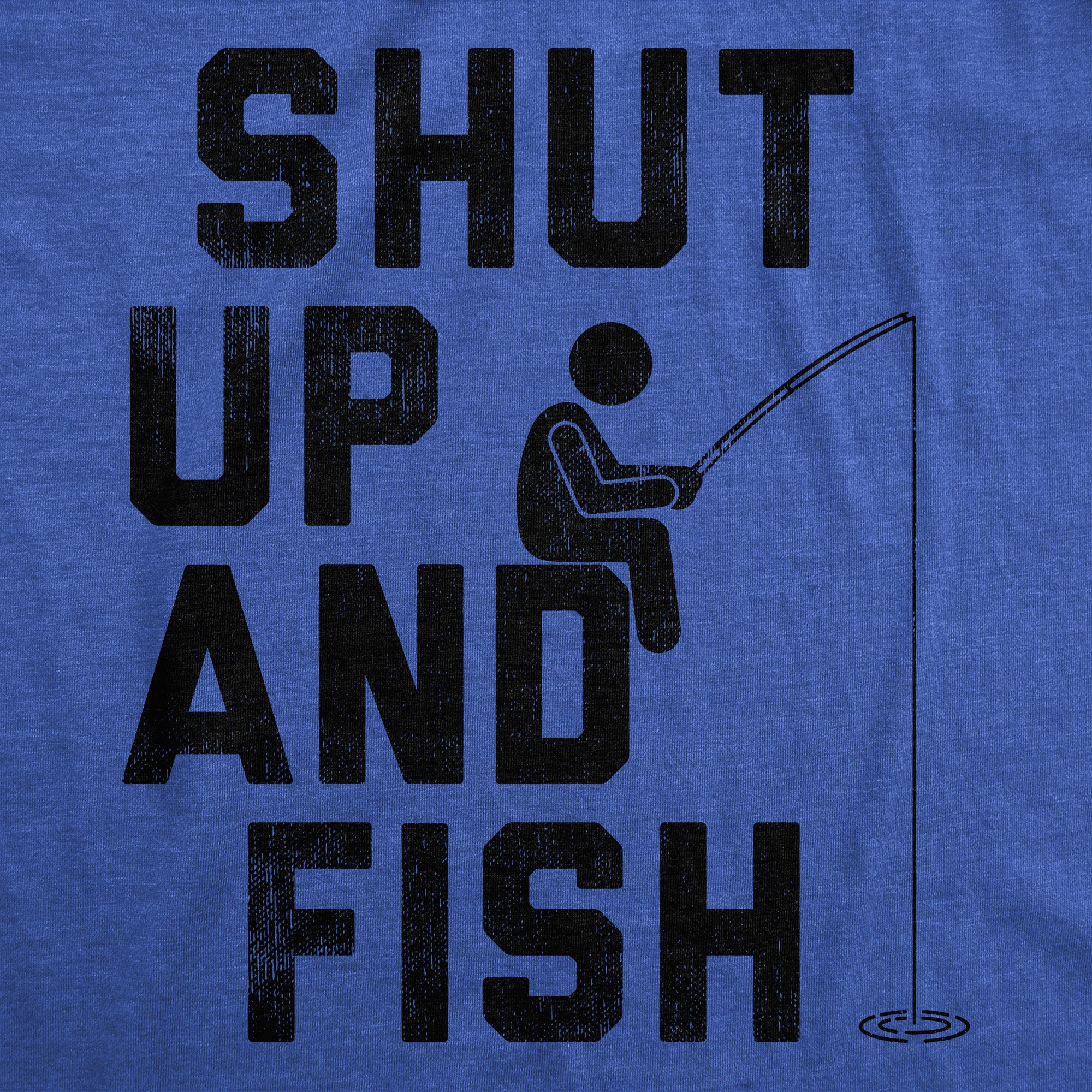 Mens Shut Up And Fish T Shirt Funny Fishing Lovers Fishermen Tee