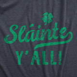 Mens Slainte Yall T Shirt Funny St Paddys Day Parade Good Health Toast Tee For Guys