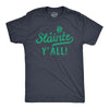 Mens Slainte Yall T Shirt Funny St Paddys Day Parade Good Health Toast Tee For Guys