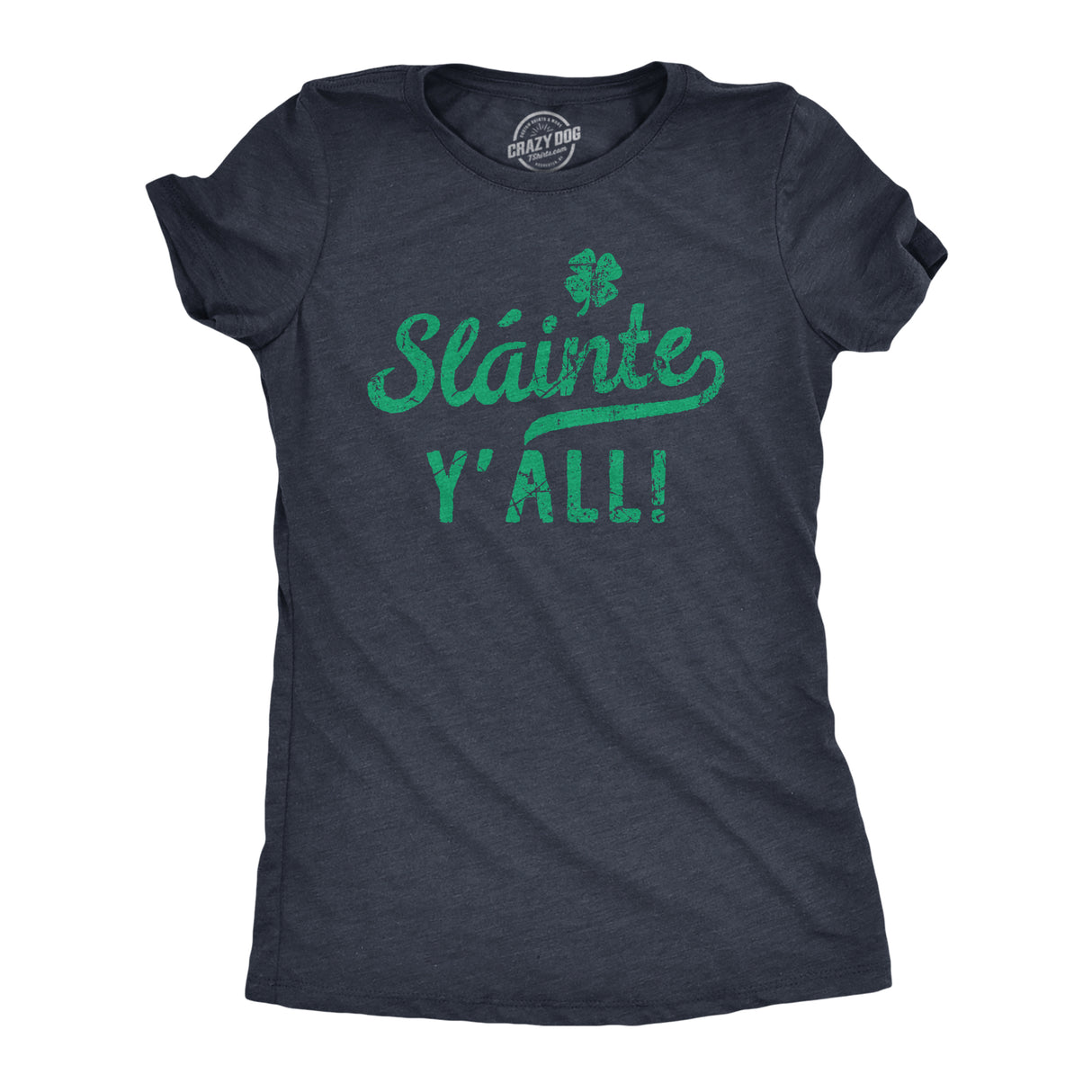 Womens Slainte Yall T Shirt Funny St Paddys Day Parade Good Health Toast Tee For Ladies