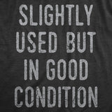 Mens Slightly Used But In Good Condition T Shirt Funny Sales Ad Tee For Guys