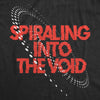 Mens Spiraling Into The Void T Shirt Funny Depressed Darkness Joke Tee For Guys