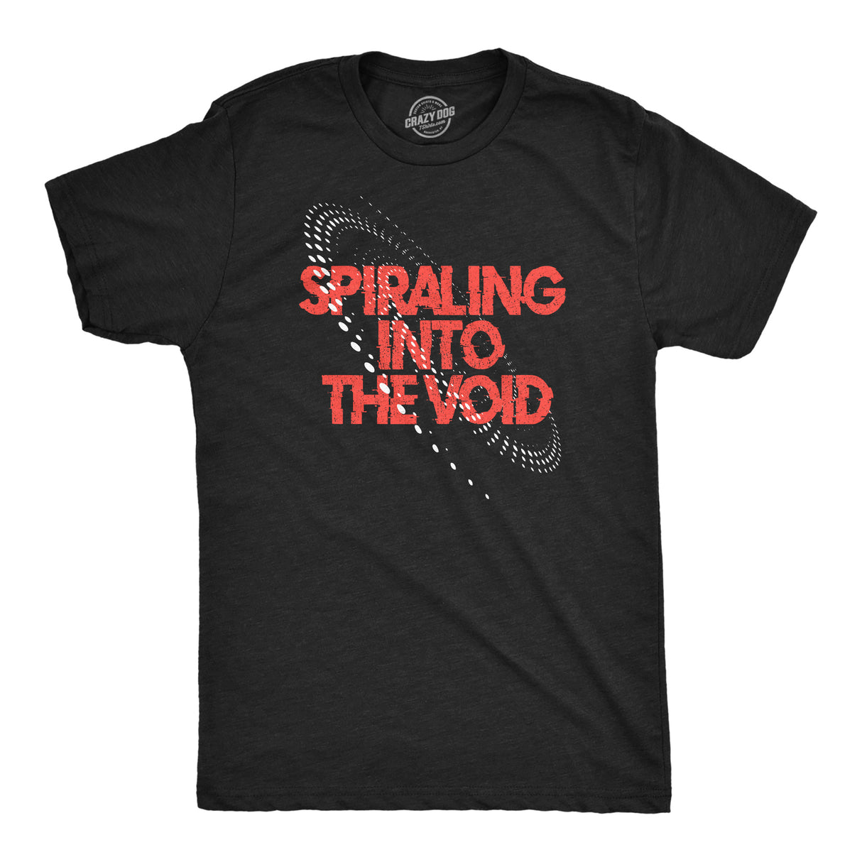 Mens Spiraling Into The Void T Shirt Funny Depressed Darkness Joke Tee For Guys