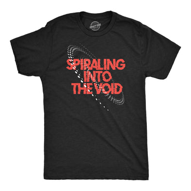 Mens Spiraling Into The Void T Shirt Funny Depressed Darkness Joke Tee For Guys