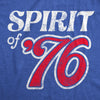 Mens Spirit Of 76 T Shirt Funny Fourth Of July Party Patriotic 1776 Tee For Guys