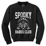 Spooky Babes Club Crewneck Sweatshirt Funny Hot Halloween Scary Season Lovers Longsleeve