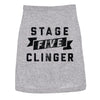 Stage Five Clinger Dog Shirt Funny Needy Puppy Tee For Dogs