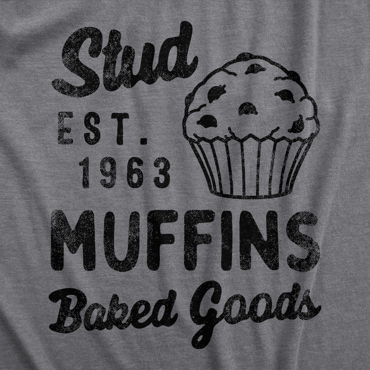 Toddler Stud Muffins Baked Goods T Shirt Funny Bakery Joke Tee For Young Kids