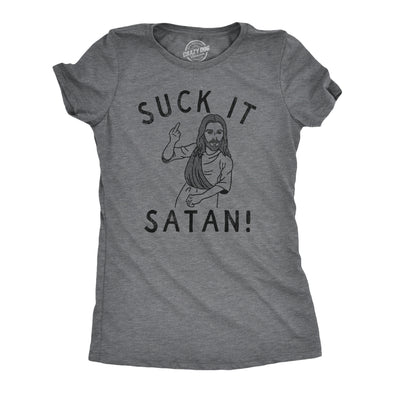 Womens Suck It Satan T Shirt Funny Offensive Rude Jesus Joke Tee For Ladies