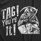 Mens Tag Youre It T Shirt Funny Halloween Grim Reaper Joke Tee for Guys