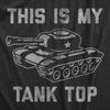 Mens This Is My Tank Top Fitness Tank Funny Army Military Tank Joke Sleeveless Tee For Guys