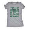 Womens The Best Outdoor Activity Is Going Back Inside T Shirt Funny Introverted Joke Tee For Ladies