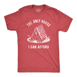 Mens The Only House I Can Afford T Shirt Funny Xmas Gingerbread House Joke Tee for Guys
