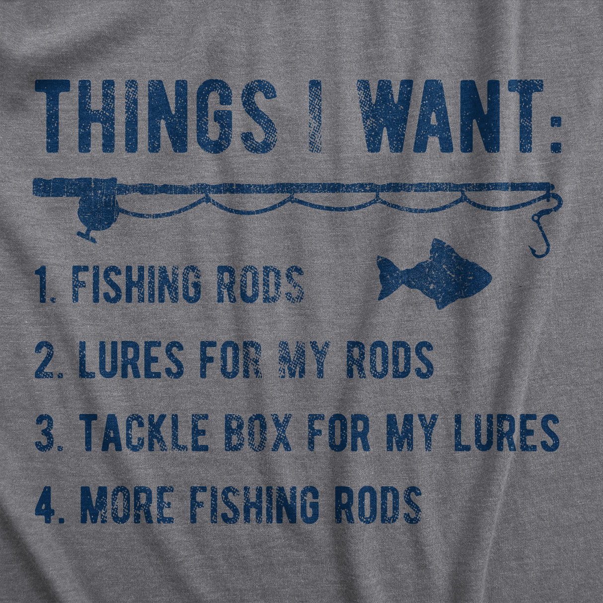 Mens Things I Want List Fishing T Shirt Funny Fisherman Checklist Joke Tee for Guys