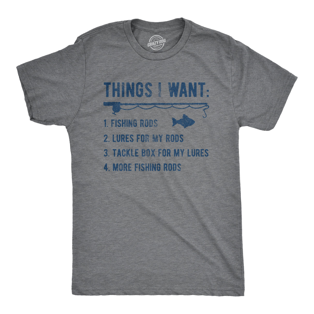 Mens Things I Want List Fishing T Shirt Funny Fisherman Checklist Joke Tee for Guys