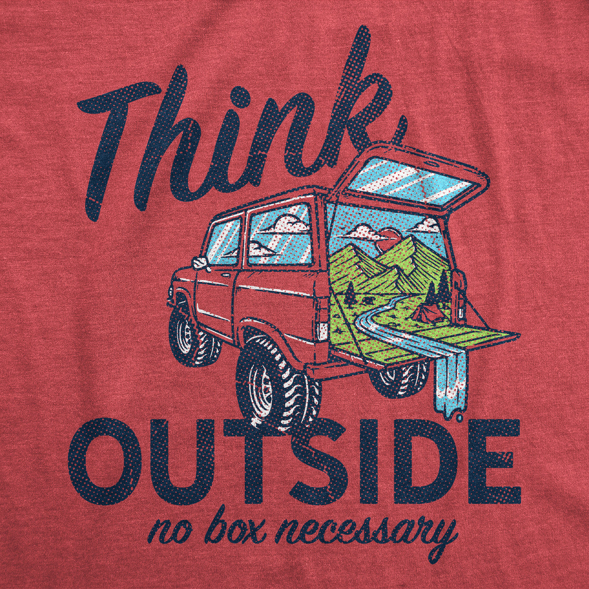 Womens Think Outside No Box Necessary Funny Car Camping Hatchback Funny T Shirt