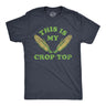 Mens This Is My Crop Top T Shirt Funny Farming Corn Crops Joke Tee for Guys