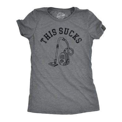 Womens This Sucks T Shirt Funny Vacuum Cleaner Negativity Joke Tee For Ladies