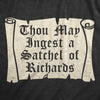 Mens Thou May Ingest A Satchel Of Richards T Shirt Funny Rude Eat A Bag Of Dicks Joke Tee For Guys