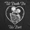 Womens Till Death Do Us Part T Shirt Funny Dead Skeleton Married Couple Joke Tee For Ladies