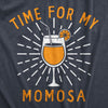 Womens Time For My Momosa T Shirt Funny Mother's Day Gift Mimosa Drinking Lovers Tee For Ladies