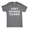 Mens Tiny Human Tamer T Shirt Funny Parenting Baby Children Joke Tee For Guys