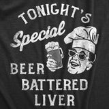 Mens Tonights Special Beer Battered Liver T Shirt Funny Drunk Alcoholics Beer Lovers Tee for Guys